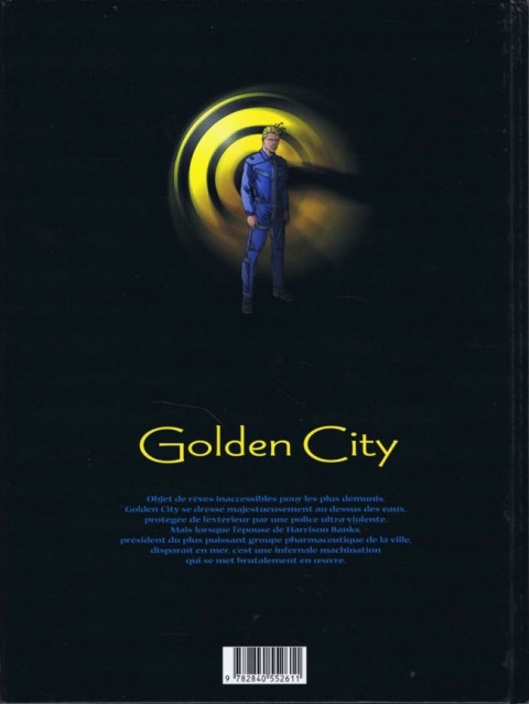 Verso de l'album Golden City Tome 1 Pilleurs d'épaves