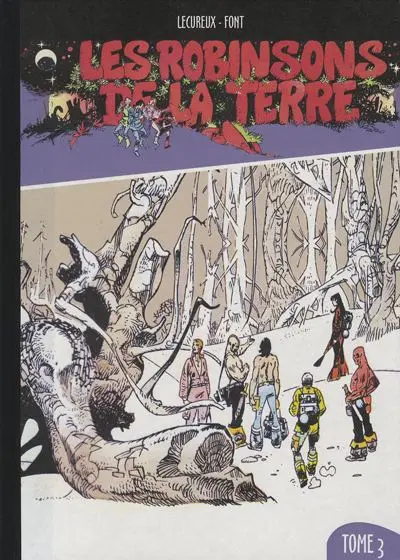 Les Robinsons de la terre Tome 3