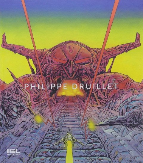 Philippe Druillet - Monographie