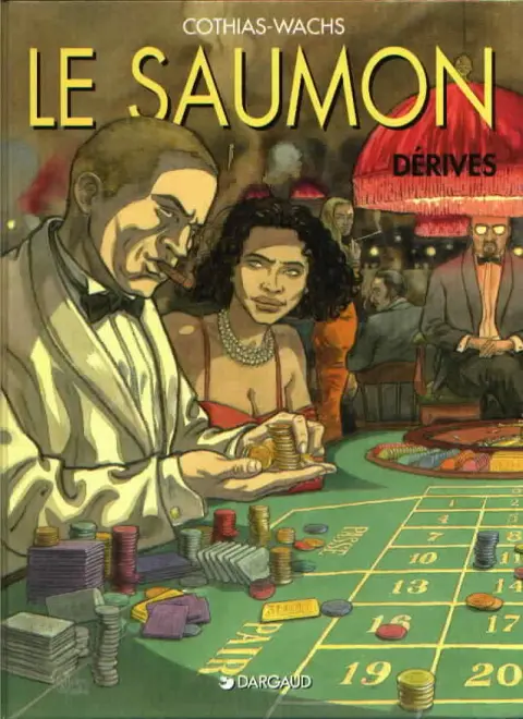 Le saumon Tome 2 dérives