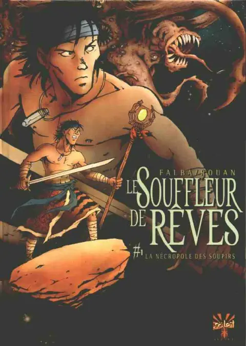 Le Souffleur de rêves #1 La nécropole des soupirs