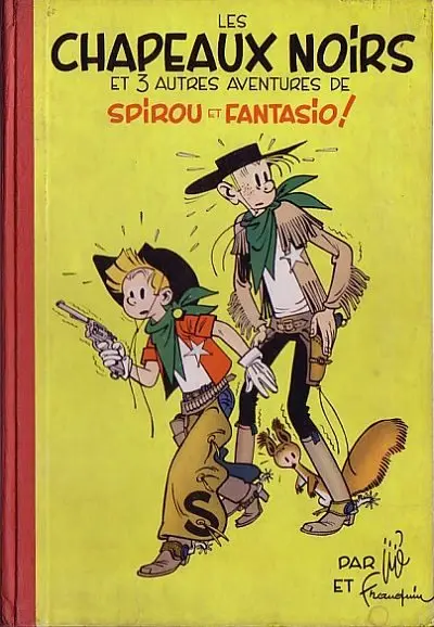 Spirou et Fantasio Tome 3 Les chapeaux noirs