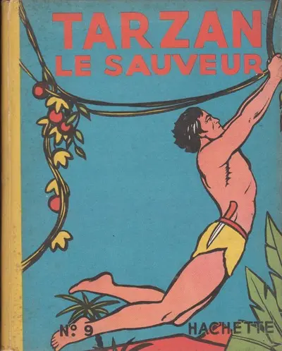 Tarzan N° 9 Tarzan le sauveur