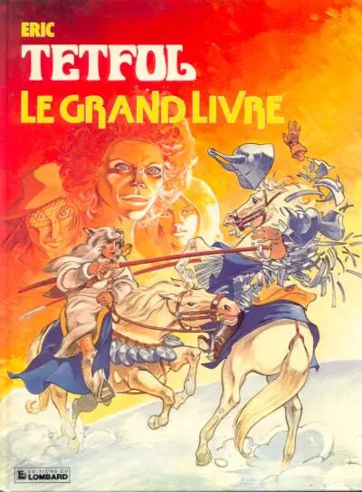 Tetfol Tome 4 Le grand livre