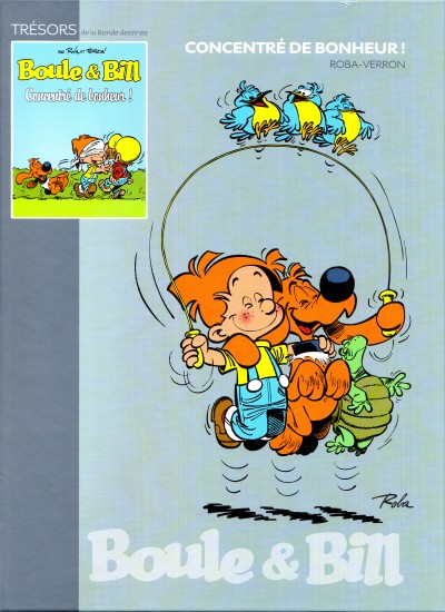 Couverture de l'album Les Trésors de la bande dessinée Tome 10 Boule et Bill - Concentré de bonheur