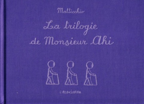 Couverture de l'album La trilogie de Monsieur Ahi