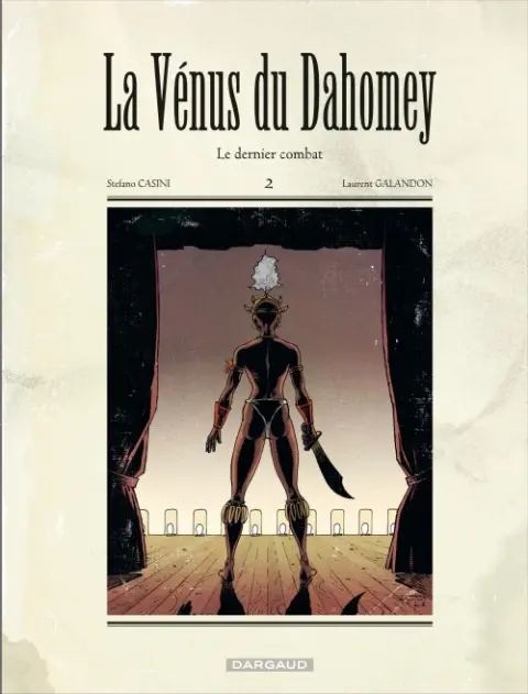 La Vénus du Dahomey Tome 2 Le dernier combat