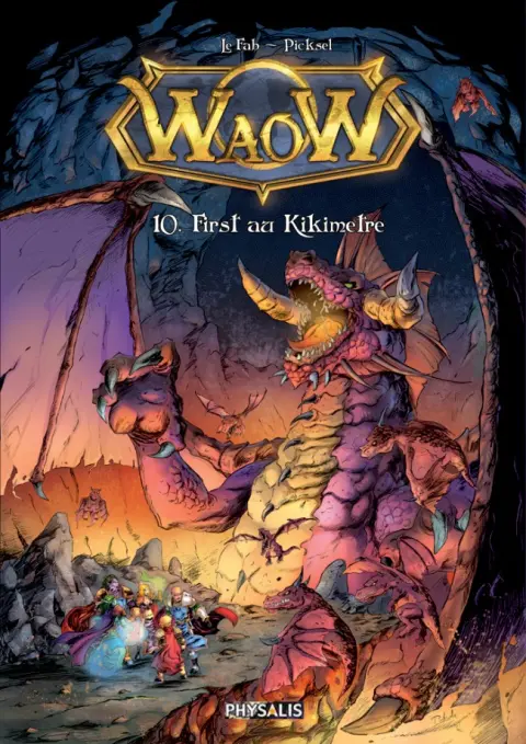 WaoW Tome 10 First au Kikimetre