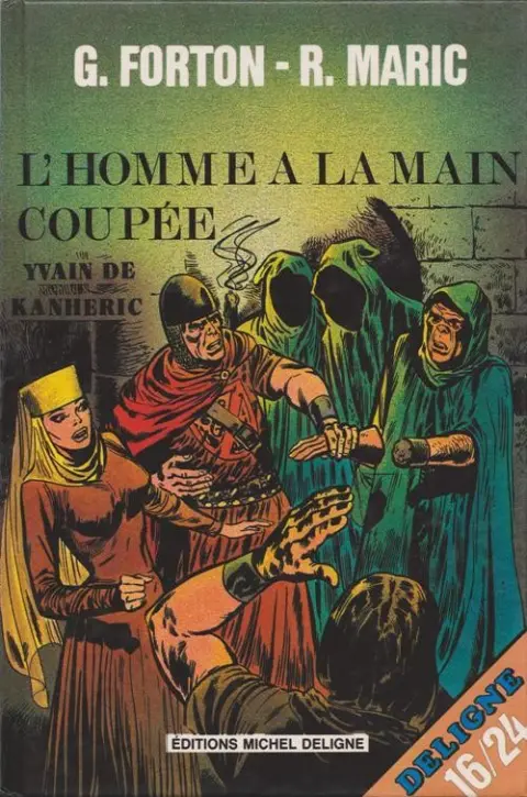 Yvain de Kanhéric Tome 2 L'homme à la main coupée