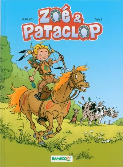 Zoé et Pataclop Tome 1