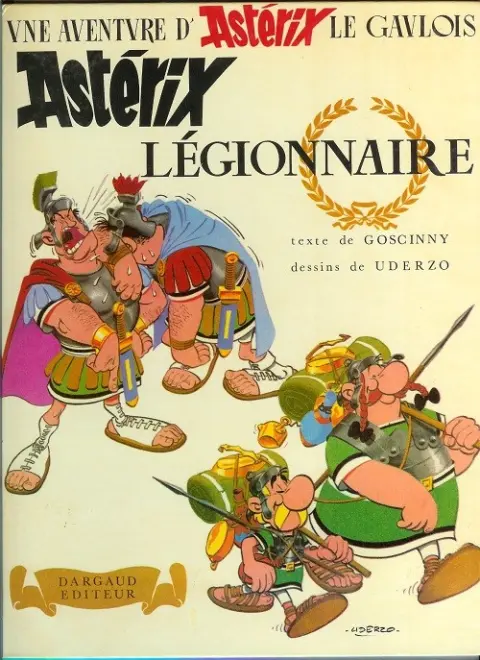Couverture de l'album Astérix Tome 10 Astérix Légionnaire