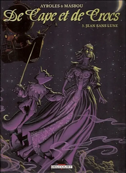 Couverture de l'album De Cape et de Crocs Tome 5 Jean Sans Lune