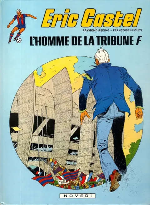 Couverture de l'album Eric Castel Tome 5 L'homme de la tribune F