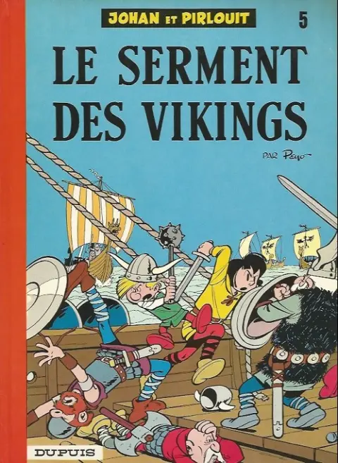 Couverture de l'album Johan et Pirlouit Tome 5 Le serment des vikings