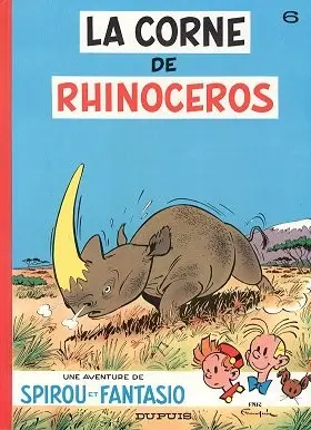 Couverture de l'album Spirou et Fantasio Tome 6 La corne de rhinocéros