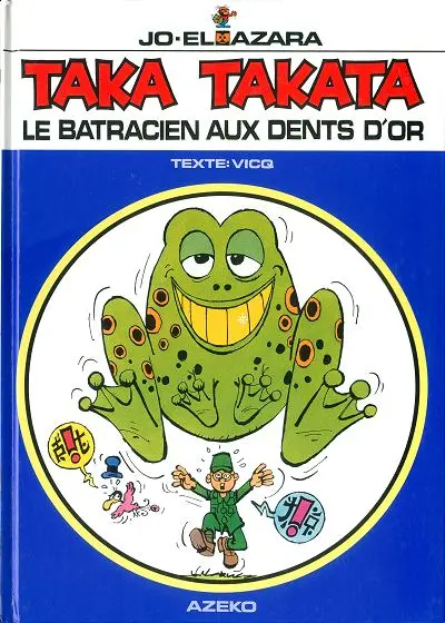 Taka Takata Tome 1 Le Batracien aux dents d'or