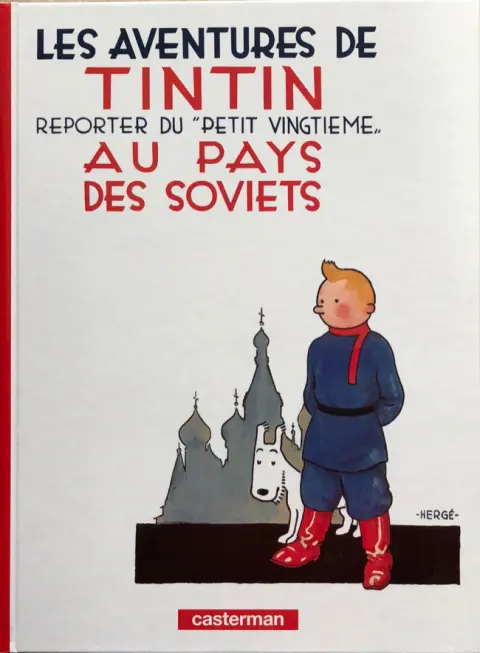Couverture de l'album Tintin Tome 1 Tintin au pays des soviets