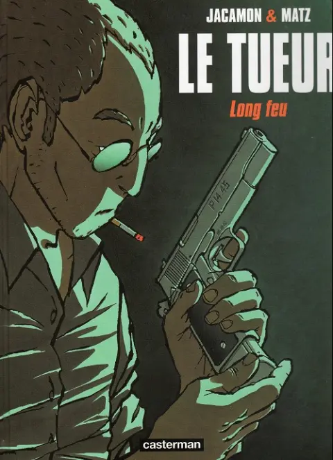 Le Tueur Tome 1 Long feu