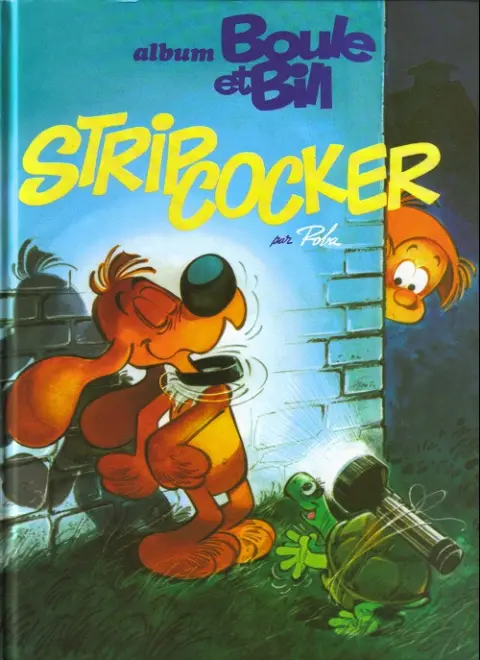 Boule & Bill Tome 20 Strip cocker
