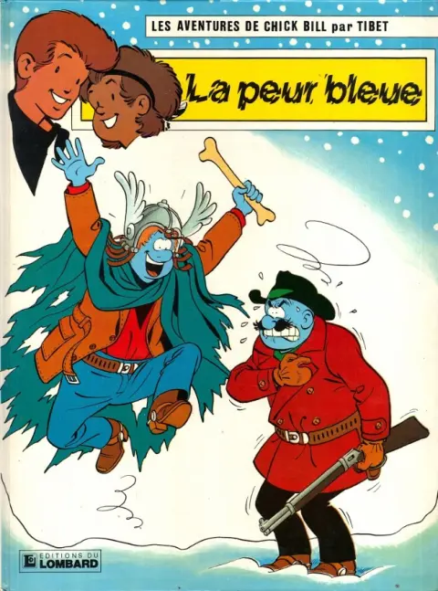 Chick Bill Tome 38 La peur bleue