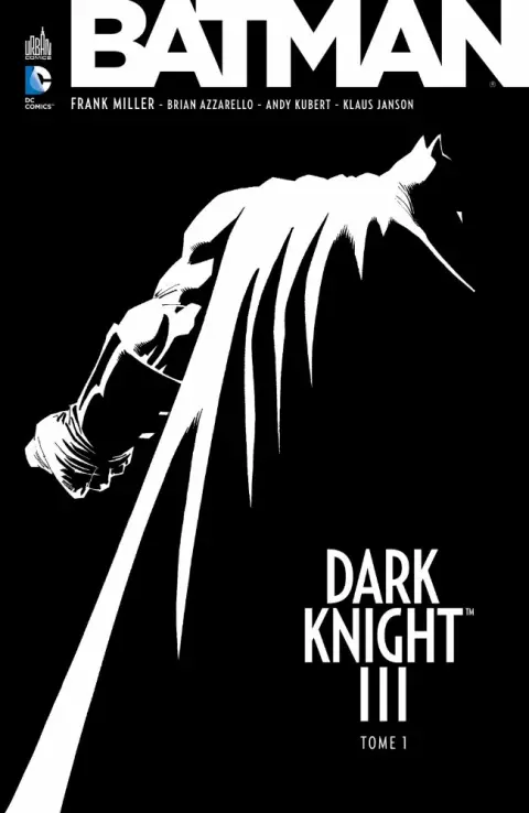 Batman - Dark Knight III Tome 1