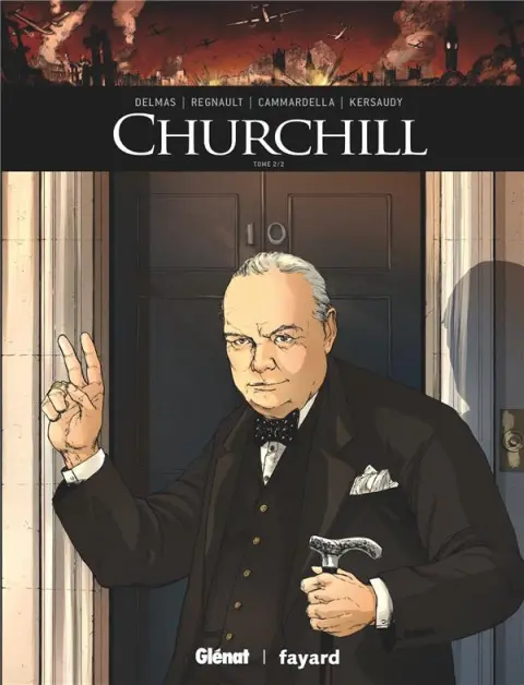 Ils ont fait l'Histoire Tome 29 Churchill - Tome 2/2