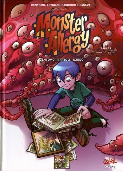 Monster Allergy Tome 13 Masque de feu