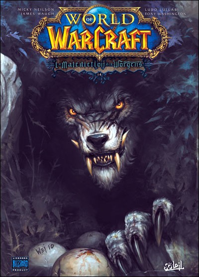 World of Warcraft Soleil Productions Tome 14 La Malédiction des Worgens
