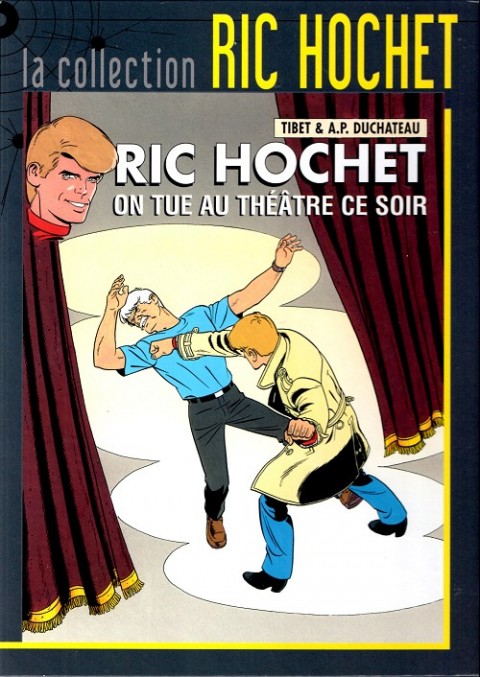 Couverture de l'album Ric Hochet La collection Tome 73 On tue au théâtre ce soir