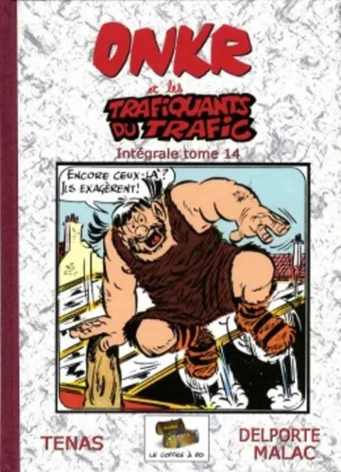 Onkr Tome 14 Onkr et les trafiquants du trafic