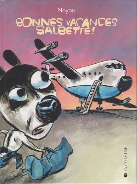 Bonnes vacances Salbette!