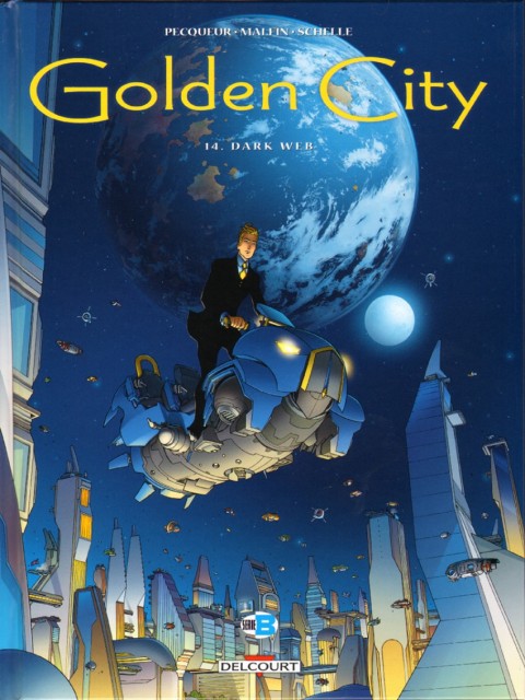 Couverture de l'album Golden City Tome 14 Dark web