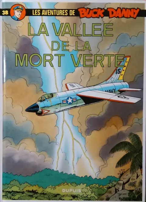 Couverture de l'album Buck Danny Tome 38 La vallée de la mort verte