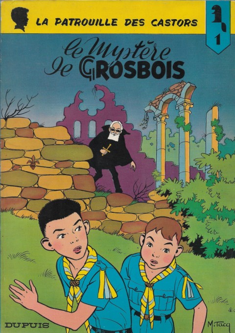 Couverture de l'album La Patrouille des Castors Tome 1 Le mystère de Grosbois