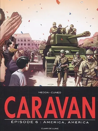 Caravan Tome 6 America, America