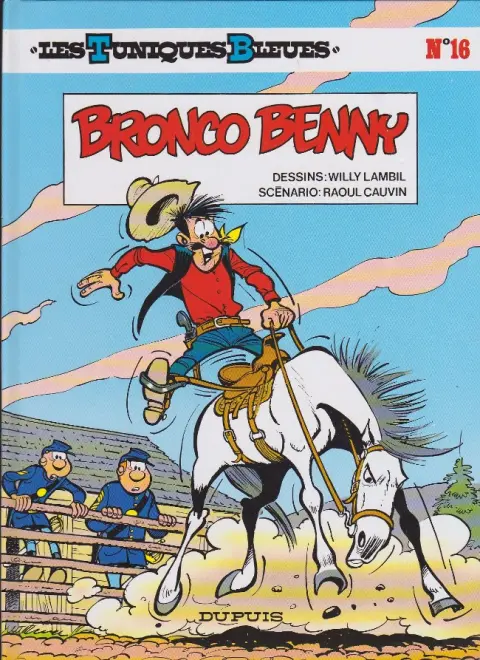 Couverture de l'album Les Tuniques Bleues Tome 16 Bronco Benny