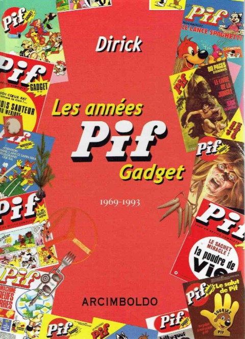 Couverture de l'album Les années Pif Gadget 1969-1993 Tome 1