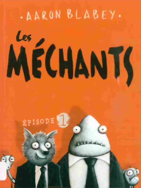 Les méchants (Blabey)