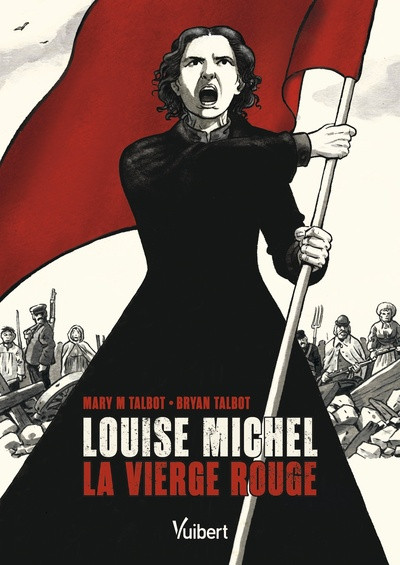 Couverture de l'album Louise Michel, la vierge rouge