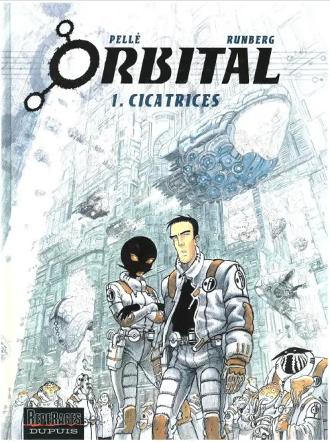 Couverture de l'album Orbital Tome 1 Cicatrices