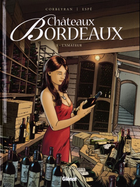 Couverture de l'album Châteaux Bordeaux Tome 3 L'Amateur