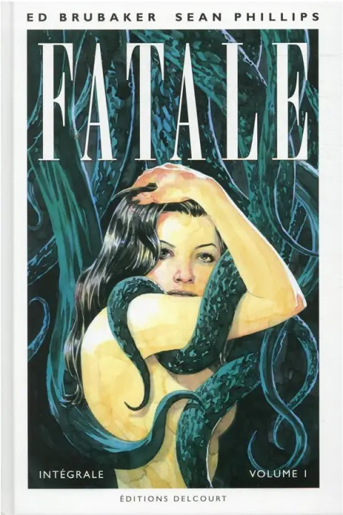 Fatale Intégrale - Volume I