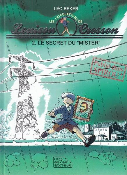 Couverture de l'album Les tribulations de Louison Cresson 2 Le secret du Mister