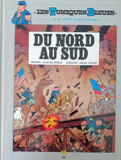 Les Tuniques Bleues La Collection (Hachette) Tome 58 Du Nord au Sud