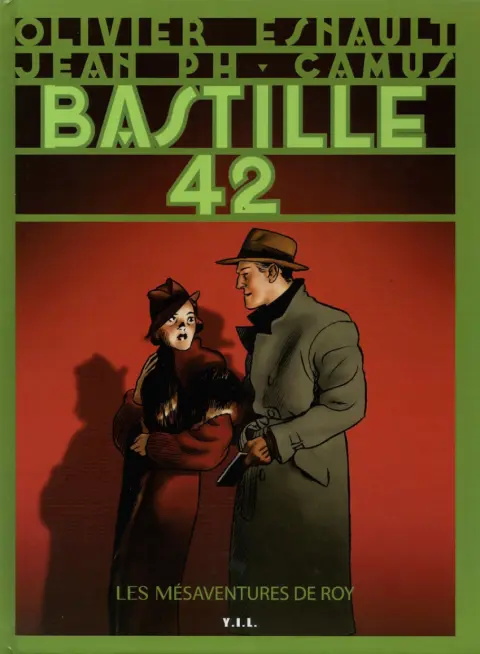 Les mésaventures de Roy Bastille 42