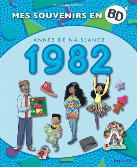 Couverture de l'album Mes souvenirs en BD Tome 43 Année de naissance 1982