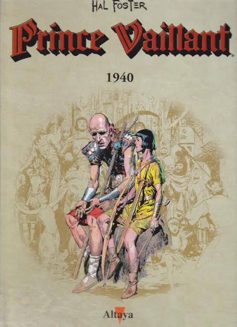 Prince Vaillant Altaya Tome 4 1940