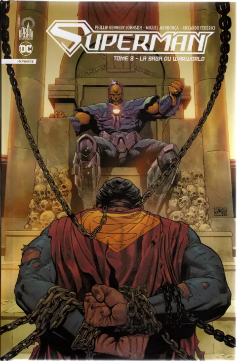 Superman Infinite Tome 3 La Saga du Warworld