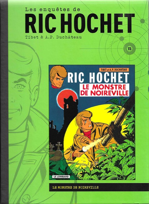 Couverture de l'album Les enquêtes de Ric Hochet Tome 15 Ric Hochet le monstre de Noireville