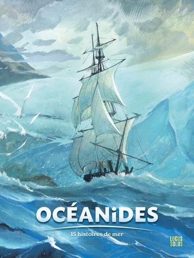 Couverture de l'album Océanides 15 Histoires de mer